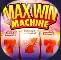 Max Win Machine